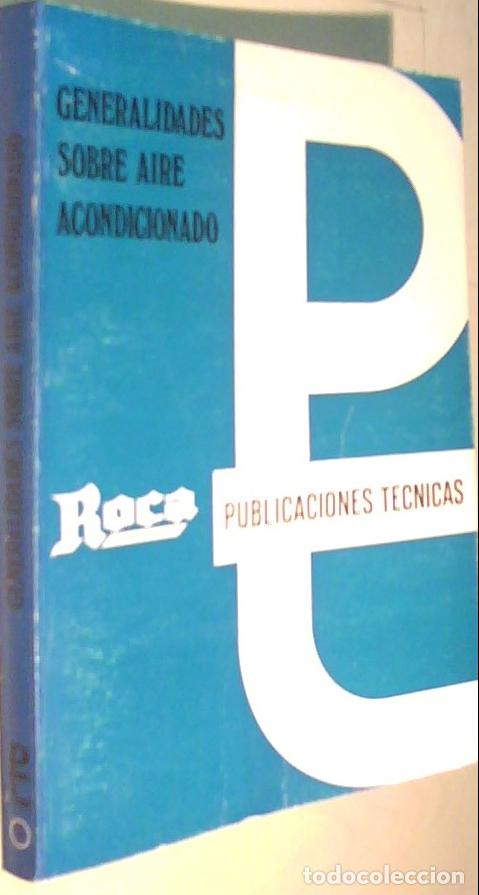 Livres: Generalidades sobre aire acondicionado. Roca. Publicaciones T&eacute;cnicas - AA. VV.: