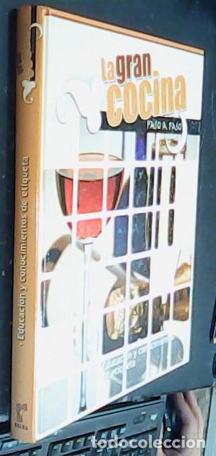 Libri di seconda mano: La gran cocina paso a paso. Volumen X: Educaci&oacute;n y conocimientos de etiqueta - AA. VV.:
