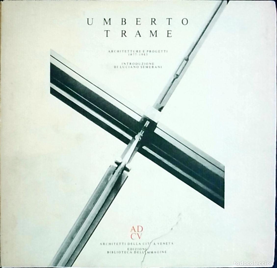 B&uuml;cher: Umberto Trame. Architetture e progetti. 1977 - 1983 - AA. VV.: