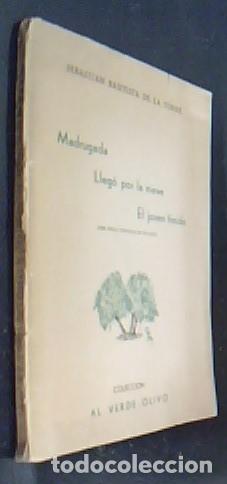 Libri di seconda mano: Madrugada. Lleg&oacute; por la nieve. El joven t&iacute;mido (Tres piezas teatrales en un acto) - BAUTISTA DE LA T