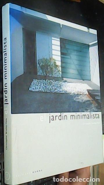 Libros: El jard&iacute;n minimalista - Bradley-Hole, Christopher: - Foto 1