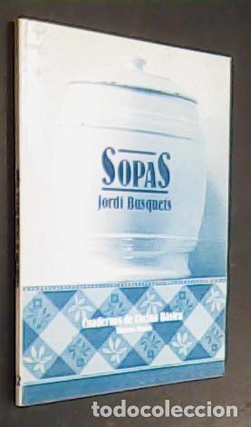 Libros: Sopas - BUSQUETS, Jordi: - Foto 1