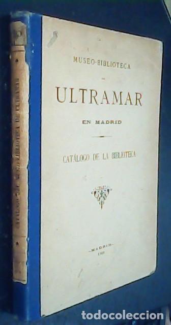 B&uuml;cher: Museo-Biblioteca de Ultramar en Madrid. Cat&aacute;logo de la biblioteca - CATALOGO: