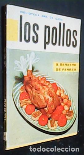 books: Los pollos - BERNARD DE FERRER, G.: