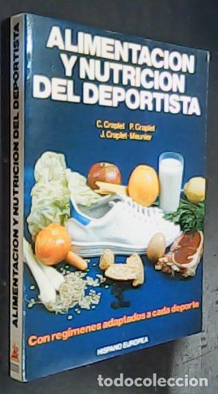 books: Alimentaci&oacute;n y nutrici&oacute;n del deportista - C. CRAPLET, P. CRAPLET, J. CRAPLET - MEUNIER: