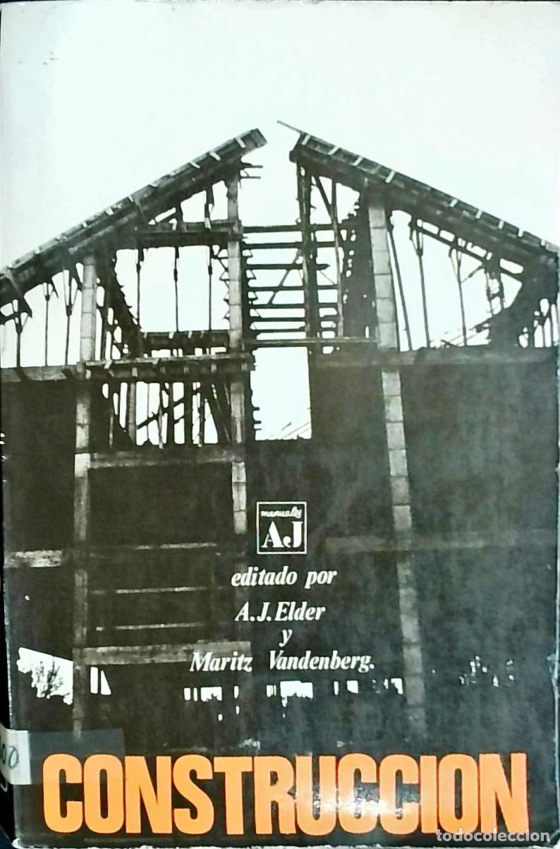 Libros: Construcci&oacute;n - ELDER, A. J. y VANDENBERG, Maritz: - Foto 1
