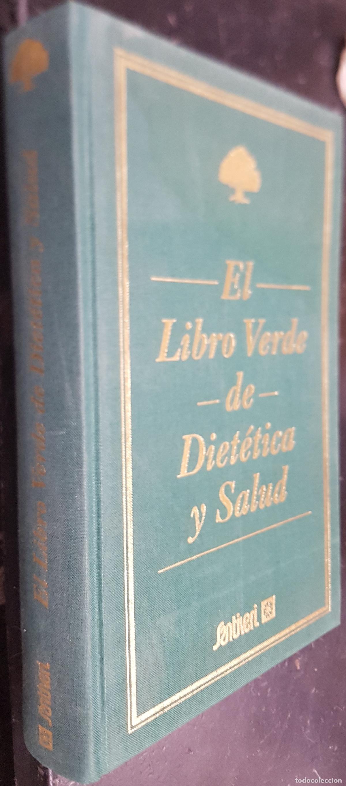 B&uuml;cher: El libro verde de diet&eacute;tica y salud - Departamento t&eacute;cnico de casa Santiveri: