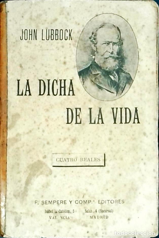 Libri di seconda mano: La dicha de la vida - LUBBOCK, John: