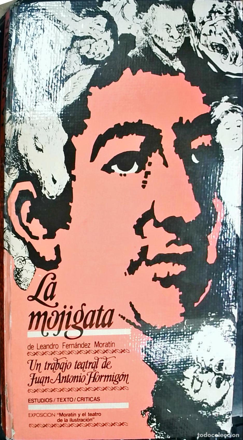 Libri di seconda mano: La mojigata - FERN&Aacute;NDEZ DE MORAT&Iacute;N, Leandro: