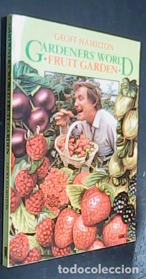 Livros em segunda m&atilde;o: Gardeners world. Fruit garden - HAMILTON, Geoff: