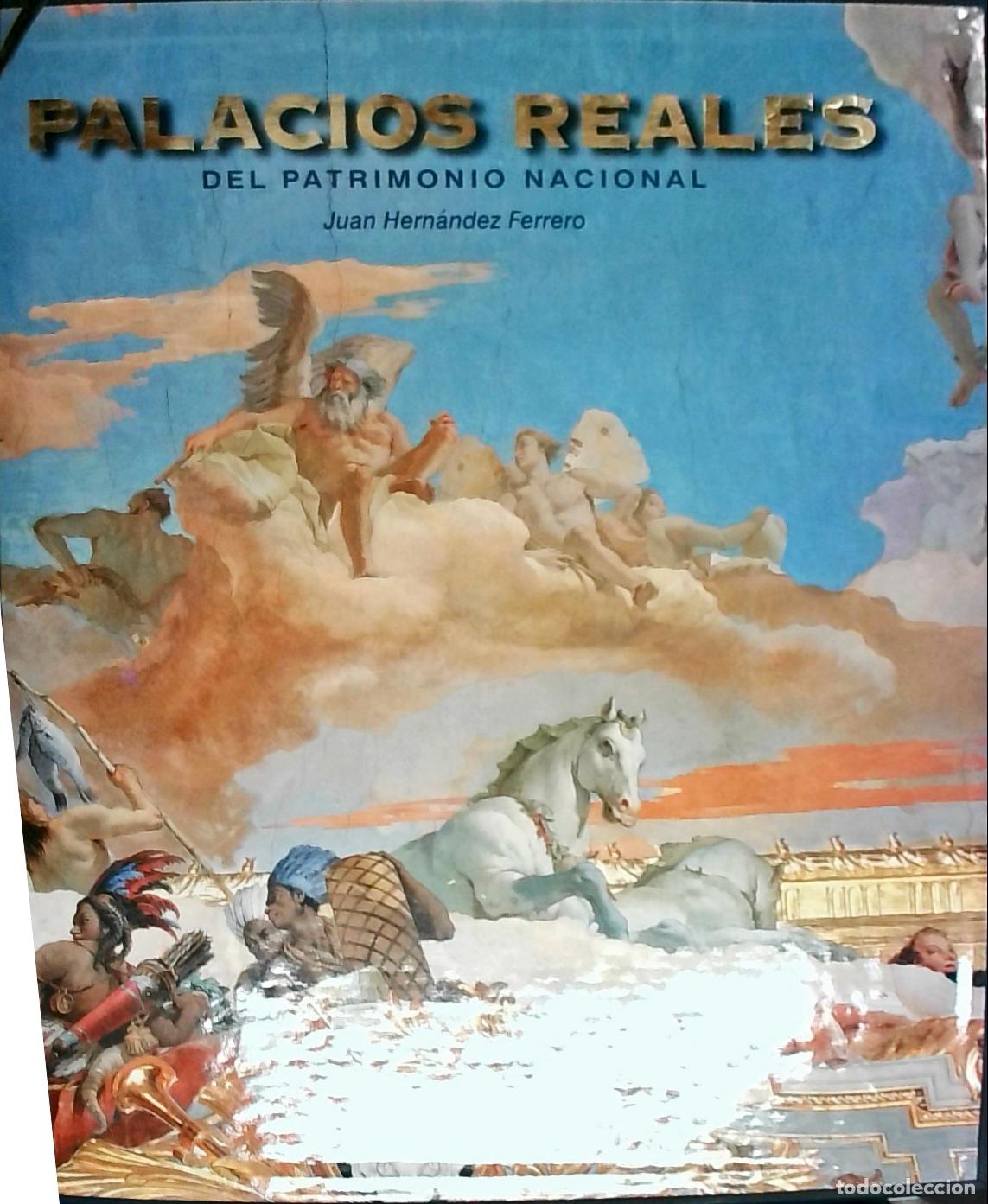 Libros: Palacios Reales del Patrimonio Nacional - Hern&aacute;ndez Ferrero, Juan: