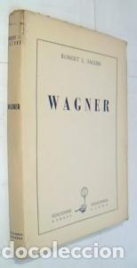 Libros: Wagner. Su vida y su obra - JACOBS, Robert L.: - Foto 1
