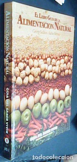 Libros: El libro de la gu&iacute;a de la alimentaci&oacute;n natural - SEDDON, George y BURROW, Jackie: