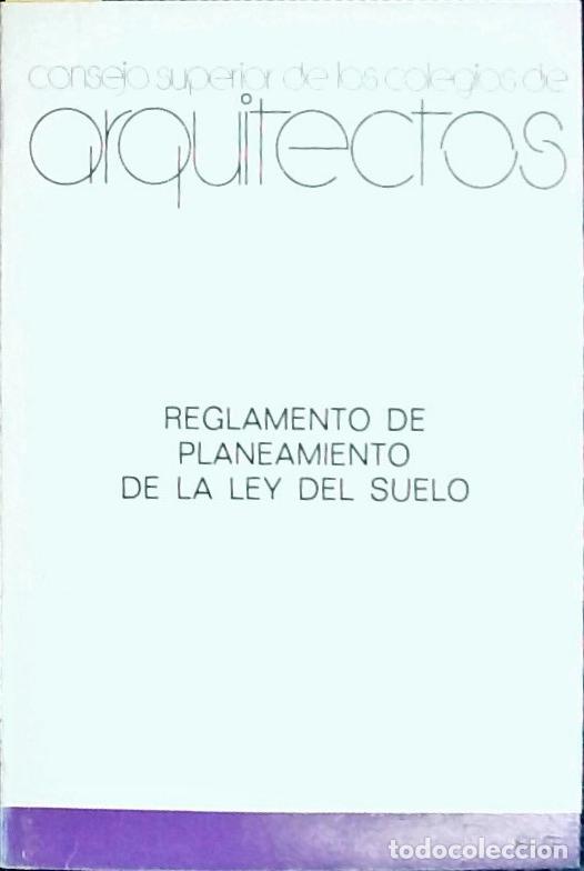 books: Reglamento de planeamiento pra el desarrollo de la Ley sobre R&eacute;gimen del Suelo y Ordenaci&oacute;n Urbana.