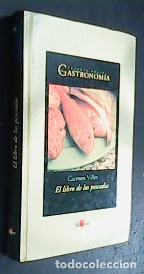 Libros: Grandes obras de la gastronom&iacute;a. El libro de los pescados - VELEZ, Carmen: