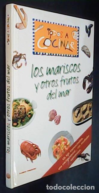 B&uuml;cher: Todos a cocinar. Los mariscos y otros frutos del mar - VV. AA.: