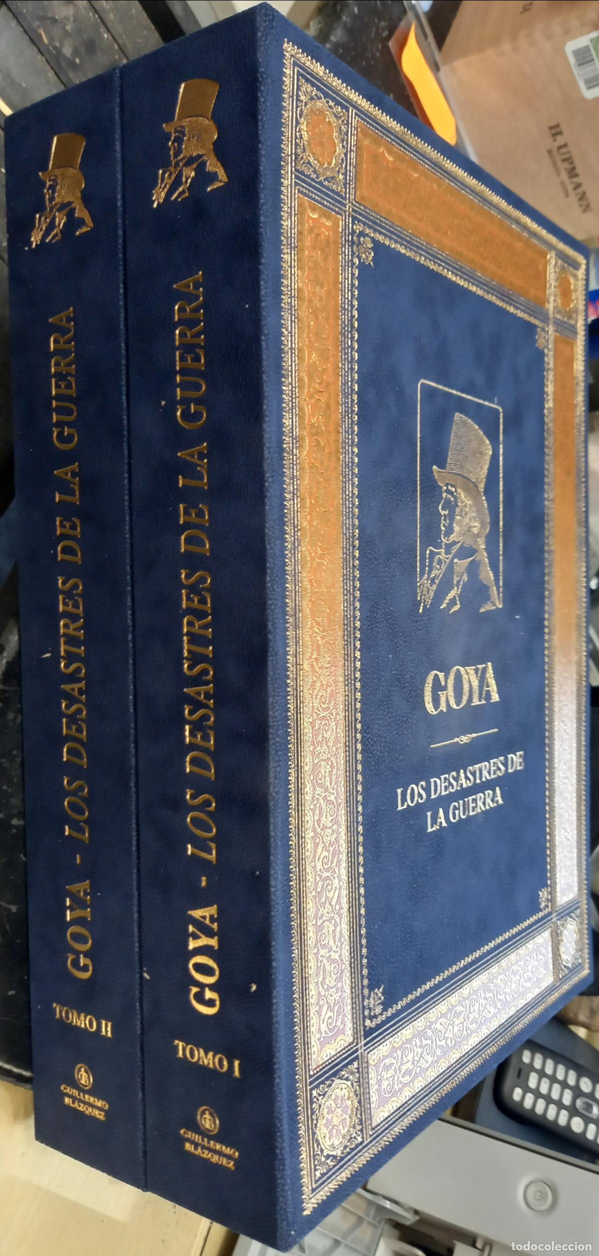 books: Los desastres de la Guerra. 2 tomos. Colecci&oacute;n de ochenta estampas grabadas al aguafuerte por... Jus