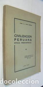Libros: Civilizaci&oacute;n peruana. &Eacute;poca prehistoria - RIVA AG&Uuml;ERO, Jos&eacute; de la: