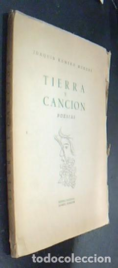 Libri di seconda mano: Tierra y canci&oacute;n. Poes&iacute;as - ROMERO MURUBE, Joaqu&iacute;n: