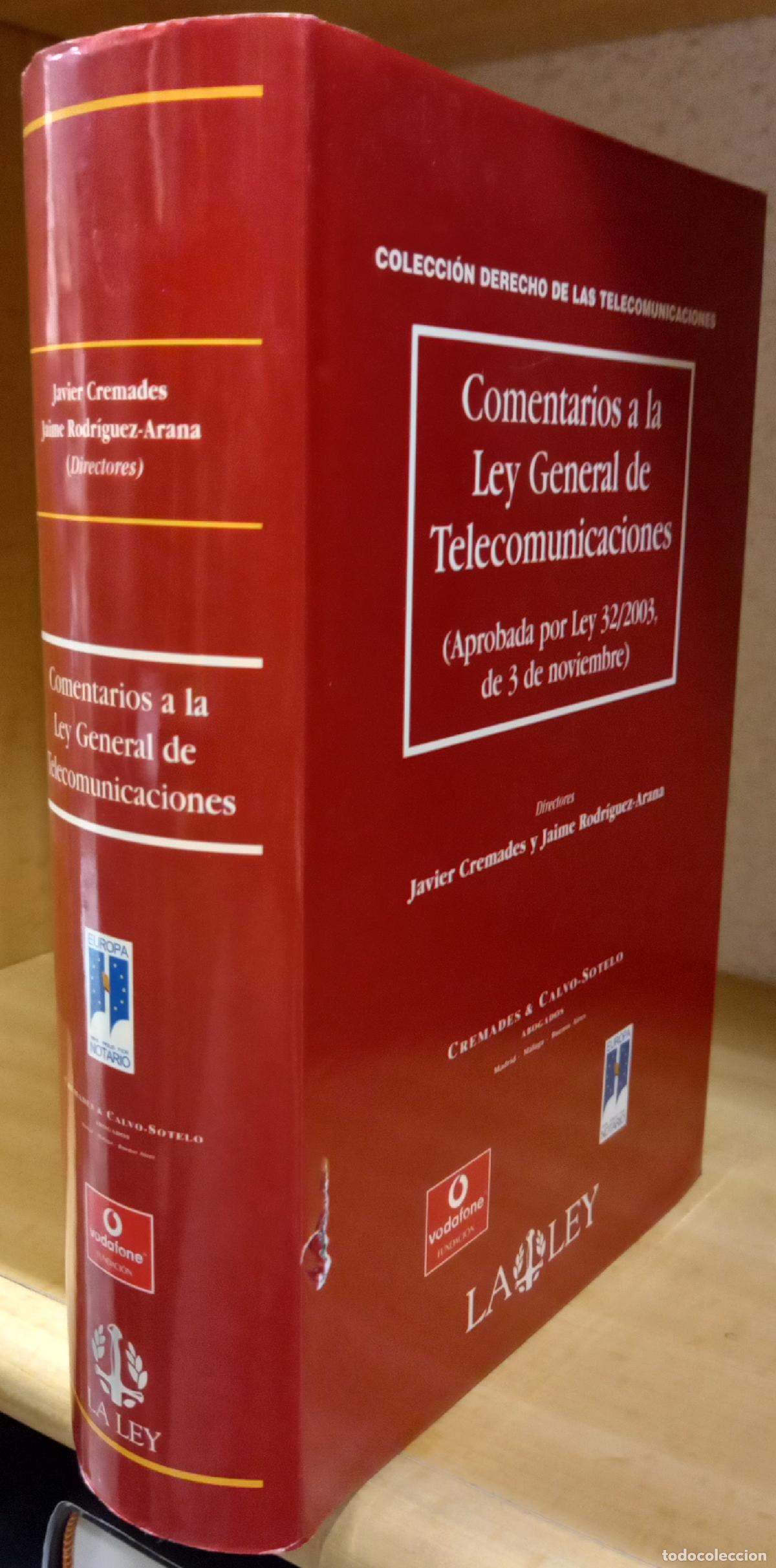 B&uuml;cher: Comentarios a la Ley General de Telecomunicaciones (Aprobada por Ley 32/2003, de 3 de noviembre) - C