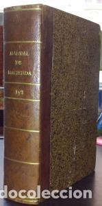 Livres: Manual de Hacienda. Tomo I: Manual de Hacienda o colecci&oacute;n de reglas por rentas y ramos con sujeci&oacute;n