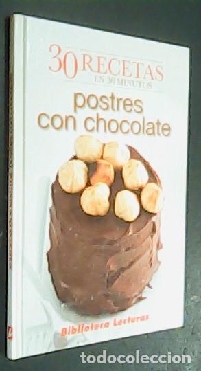 B&uuml;cher: 30 recetas en 30 minutos. Postres con chocolate - VV. AA.: