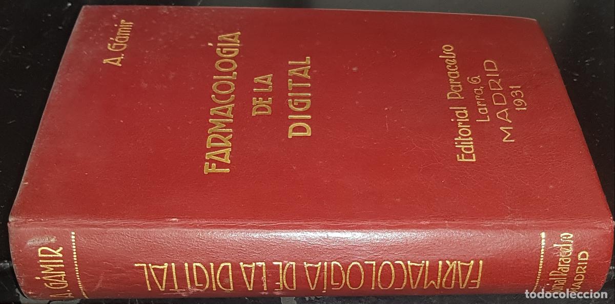 Livres: Farmacolog&iacute;a de la Digital - GAMIR, A.: