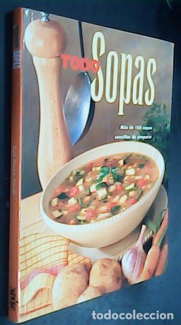 Libros: Todo Sopas. M&aacute;s de 150 sopas sencillas de preparar - VV. AA.: - Foto 1