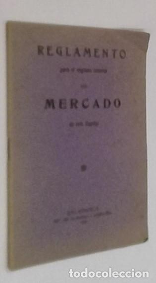 Libros: Reglamento para el r&eacute;gimen interior del mercad0 en esta Capital (Salamanca) - LEGISLACION: