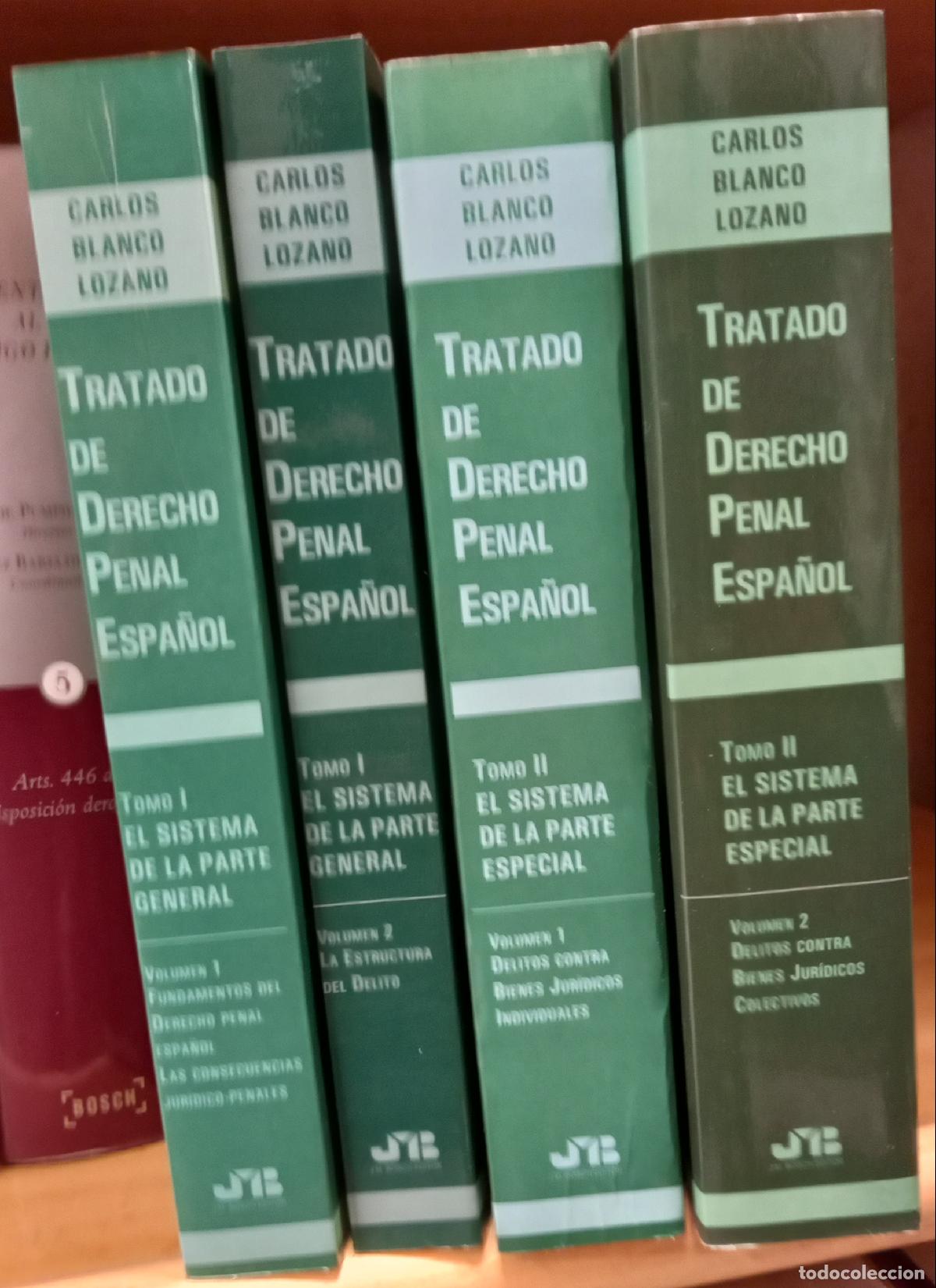 Libros: Tratado de Derecho penal espa&ntilde;ol. 4 TOMOS. Tomo I. Vols. 1 y 2: El sistema de la parte genera. Tomo