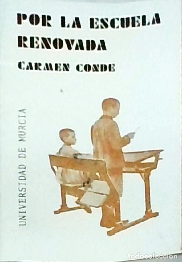 B&uuml;cher: Por la escuela renovada - CONDE, Carmen: