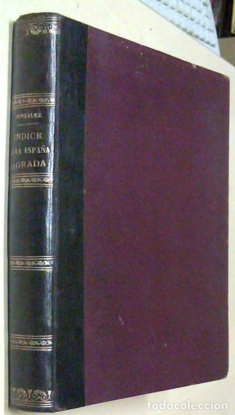 Libros: Indice de la Espa&ntilde;a Sagrada - GONZALEZ PALENCIA, Angel: - Foto 1