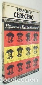 books: Figuras de la Fiesta Nacional - CERECEDO, Francisco: