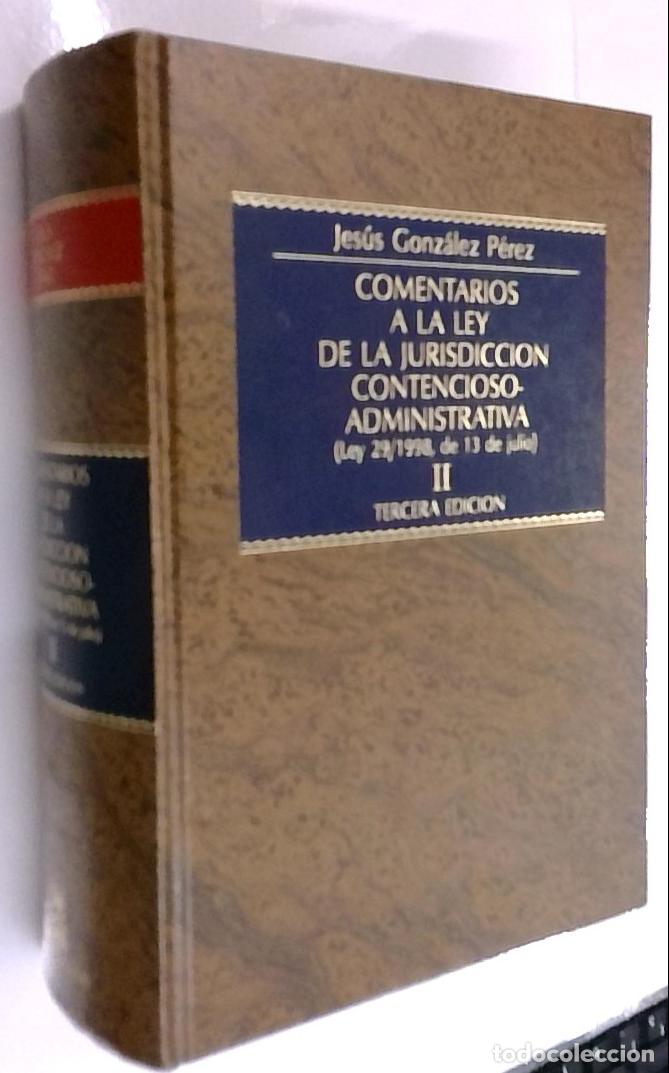 Livros em segunda m&atilde;o: Comentarios a la ley de la jurisdicci&oacute;n contencioso-administrativa (Ley 29/1998 de 13 de julio). Tom
