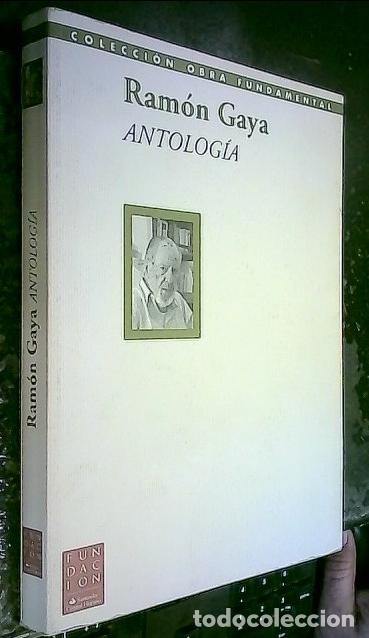 B&uuml;cher: Antolog&iacute;a. Selecci&oacute;n y pr&oacute;logo de Andr&eacute;s Trapiello - GAYA, Ram&oacute;n: