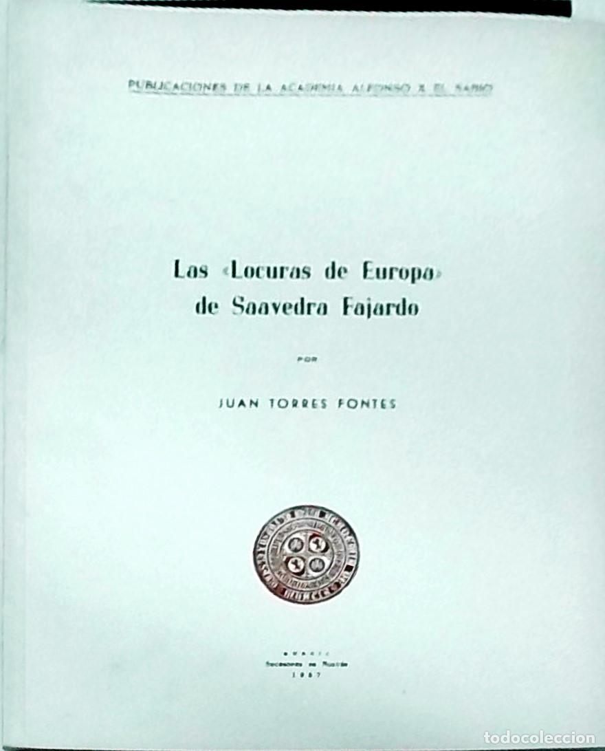 Libri di seconda mano: Las Locuras de Europa de Saavedra Fajardo - TORRES FONTES, Juan: