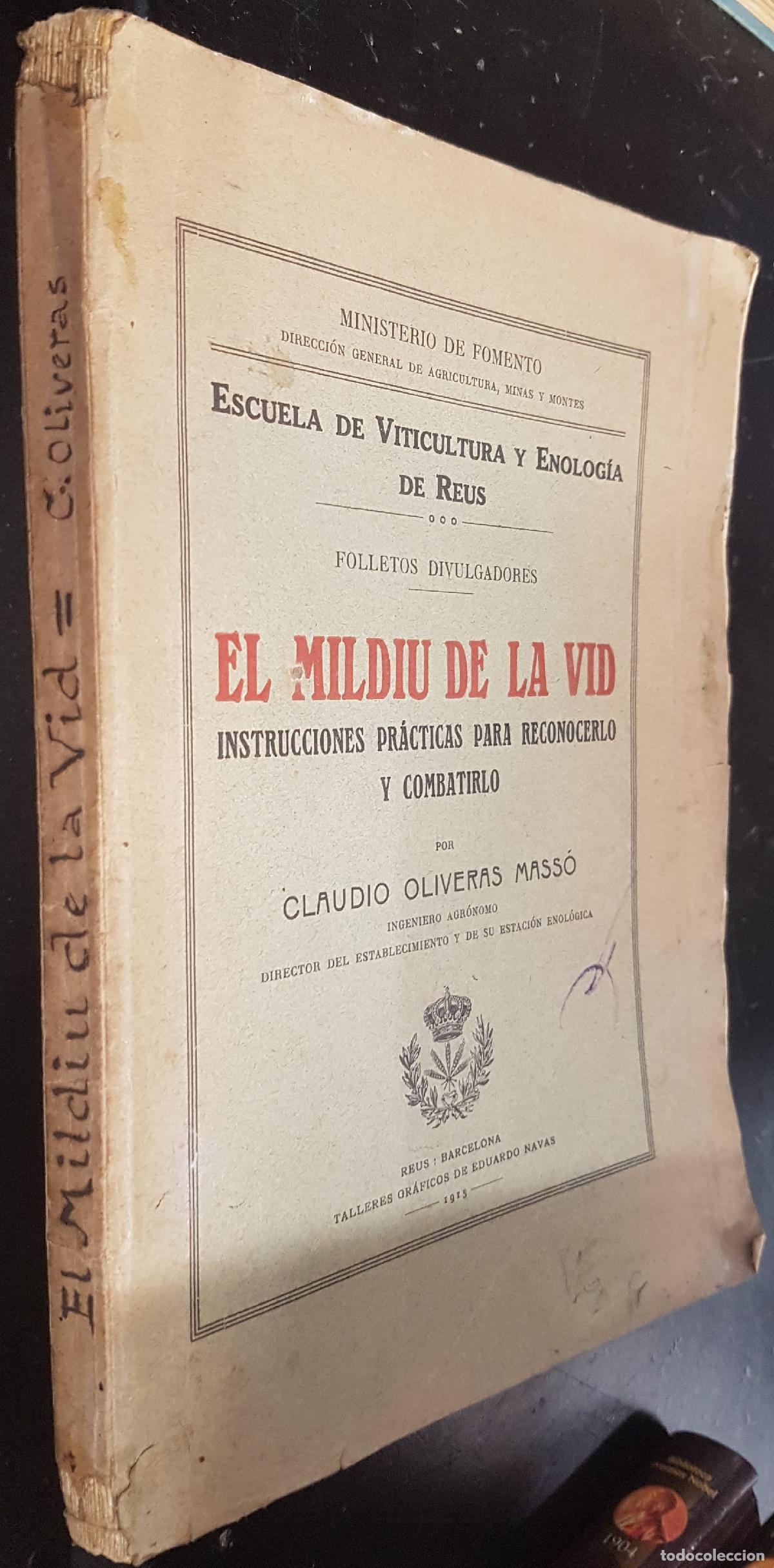 Livros em segunda m&atilde;o: El mildiu de la vid- instrucciones pr&aacute;cticas para reconocerlo y combatirlo. Primera edici&oacute;n - OLIVER