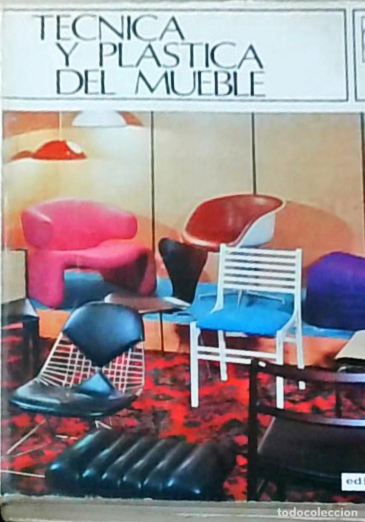 Libros: T&eacute;cnica y pl&aacute;stica del mueble. Enciclopedia de decoraci&oacute;n. Tomo 7 - ALVAREZ VIDORRETA, Fernando y OT