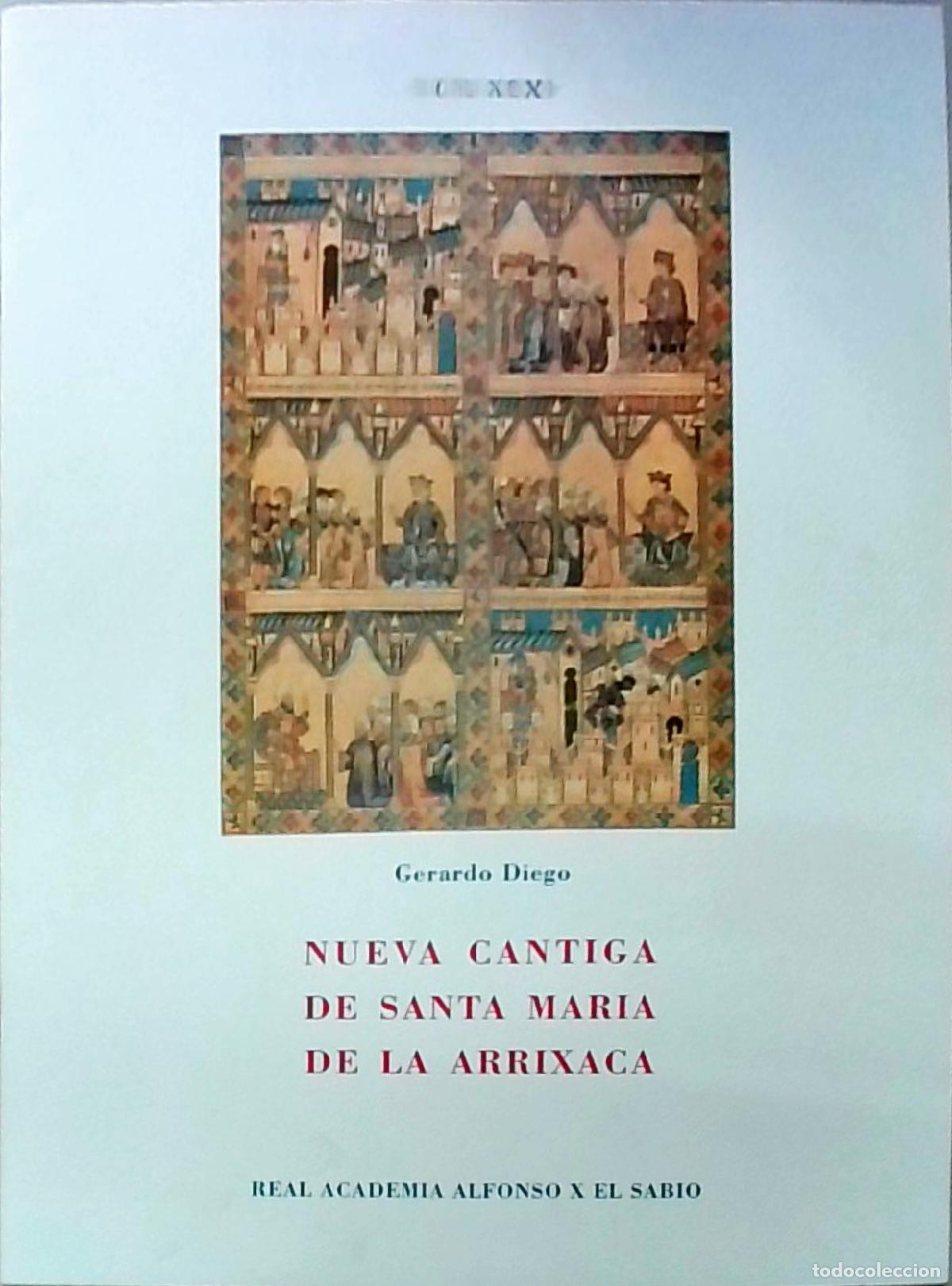 B&uuml;cher: Nueva Cantiga de Santa Mar&iacute;a de la Arrixaca. Facs&iacute;mil del Cuadernos de Las Horas Situadas N&ordm; 3 - DIE