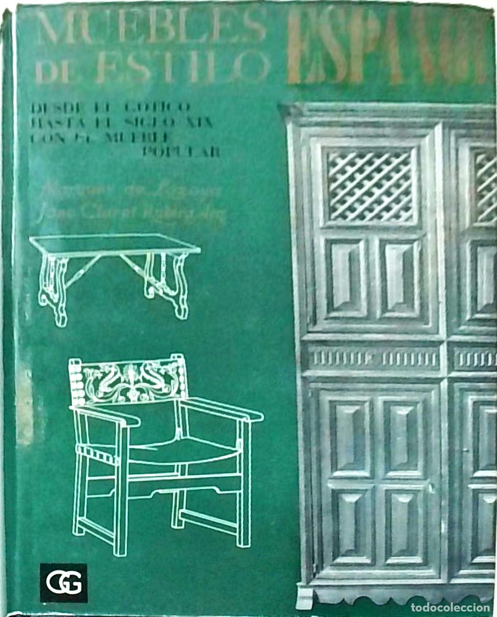 B&uuml;cher: Muebles de estilo espa&ntilde;ol. Desde el G&oacute;tico hasta el siglo XIX con el mueble popular. 5&ordf; tirada - LOZ
