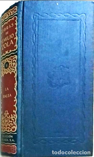 books: Obras. La ralea. Tomo II - ZOLA, Emilio: