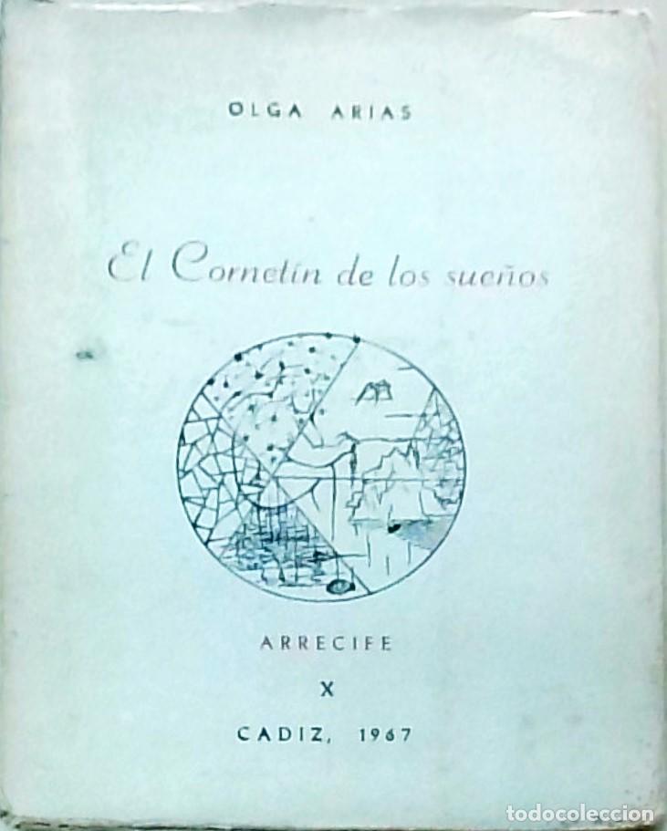 B&uuml;cher: El Cornet&iacute;n de los sue&ntilde;os. Arrecife X. Con dedicatoria aut&oacute;grafa - ARIAS, Olga: