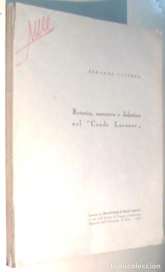 Libri di seconda mano: Ret&oacute;rica, narrativa e didattica nel Conde Lucanor. Con dedicatoria aut&oacute;grafa - CALDERA, Ermanno: