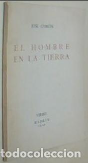 B&uuml;cher: El hombre en la tierra - CAMON AZNAR, Jos&eacute;: