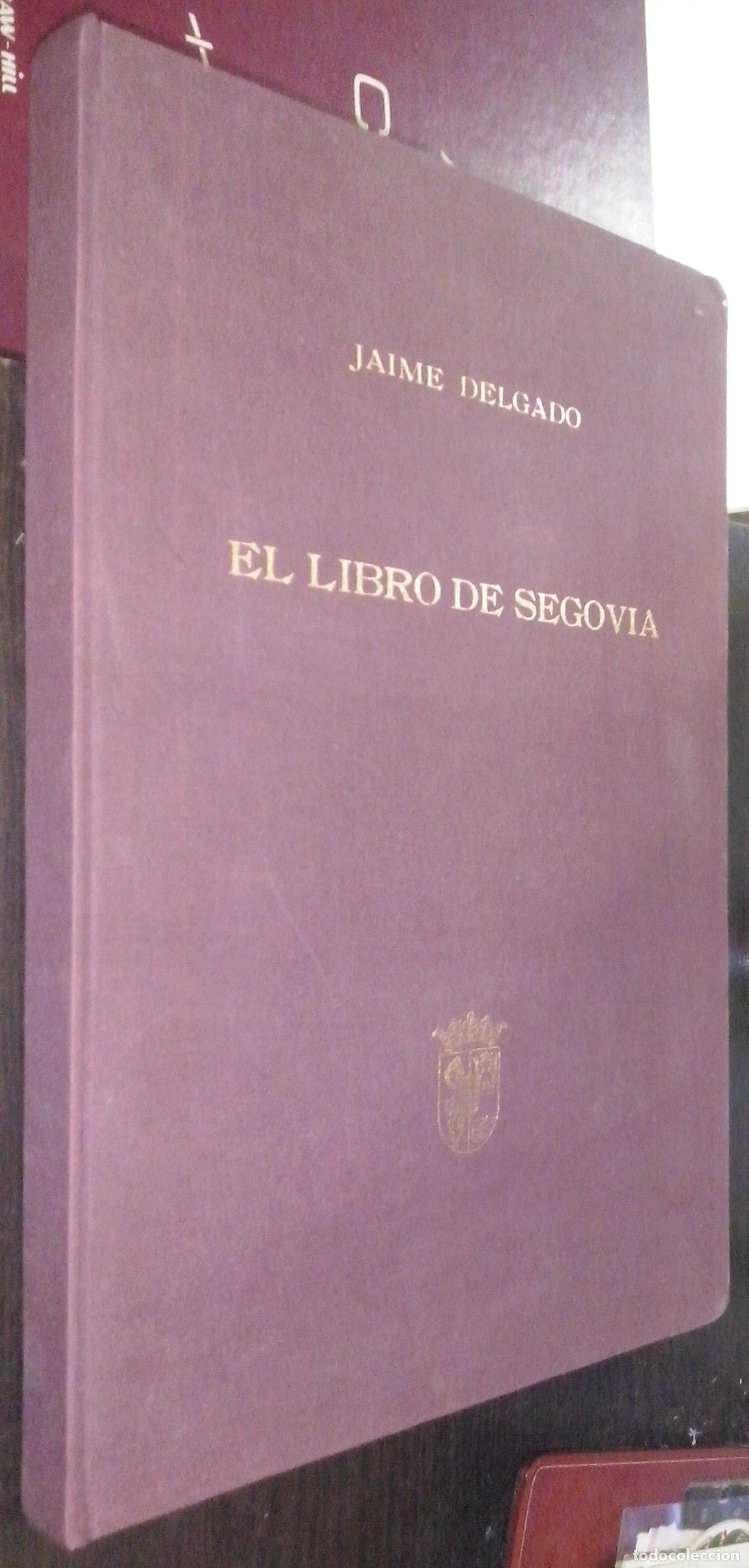 Libros: El libro de Segovia - DELGADO, Jaime: - Foto 1