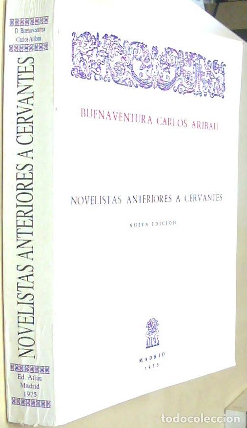 Libros: Novelistas anteriores a Cervantes - ARIBAU, Buenaventura Carlos - AA.VV.: