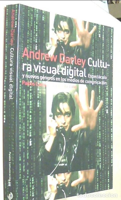 Libros: Lectura visual digital. Espect&aacute;culo y nuevos g&eacute;neros en los medios de comunicaci&oacute;n - DARLEY, Andrew: - Foto 1