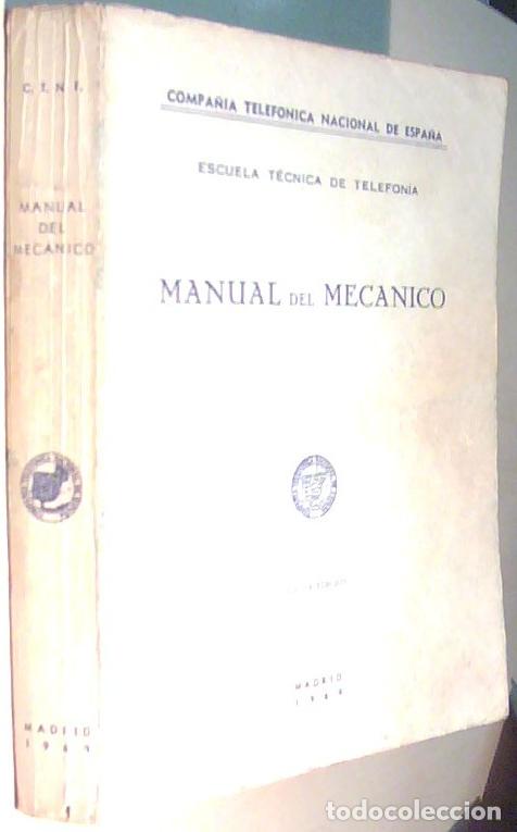 Libri di seconda mano: Manual del mec&aacute;nico - ESCUELA TECNICA DE TELEFONIA: