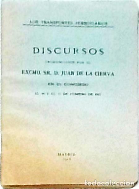 books: Los transportes ferroviarios. Discursos pronunciados por .... en el Congreso el 10 y el 11 de febrer