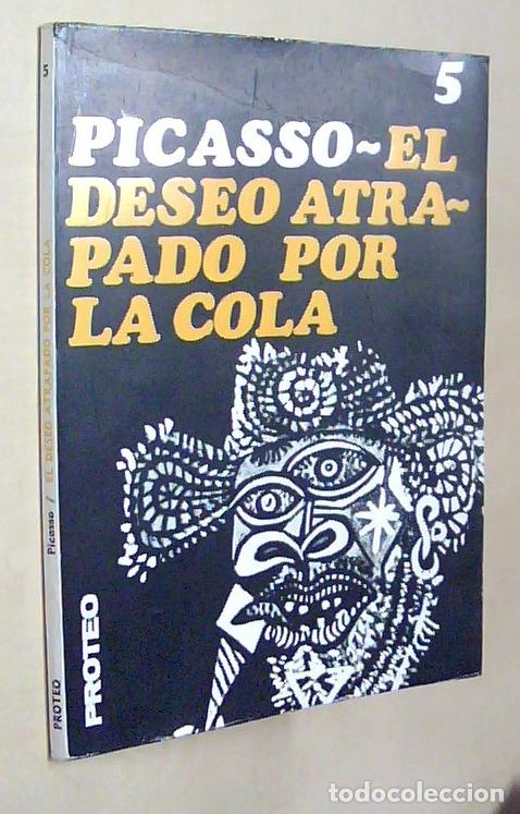 Libros: El deseo atrapado por la cola - PICASSO:
